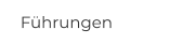 Führungen