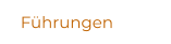 Führungen