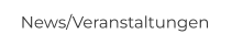 News/Veranstaltungen