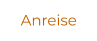 Anreise